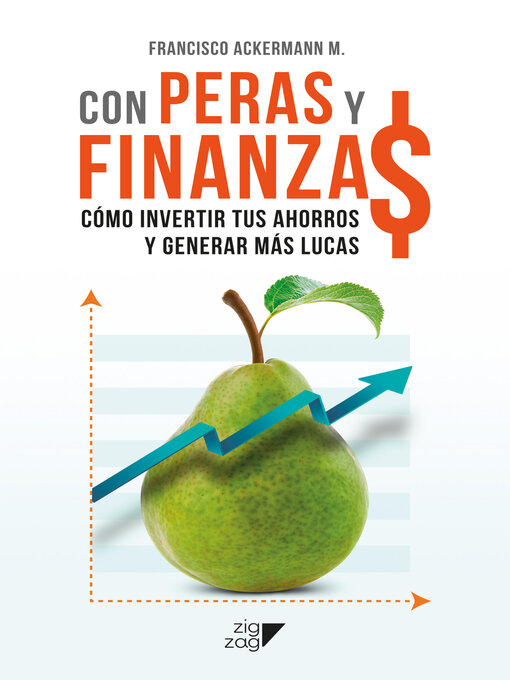 Title details for Con Peras y Finanza$ by Francisco Ackermann - Available